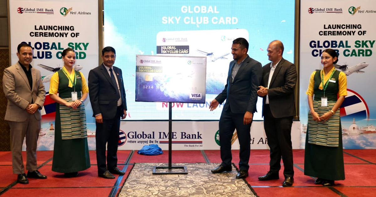ग्लोबल आइएमई बैंकको ‘ग्लोबल स्काई क्लब कार्ड’, पहिलो टिकट किन्दा शतप्रतिशत क्यासव्याक