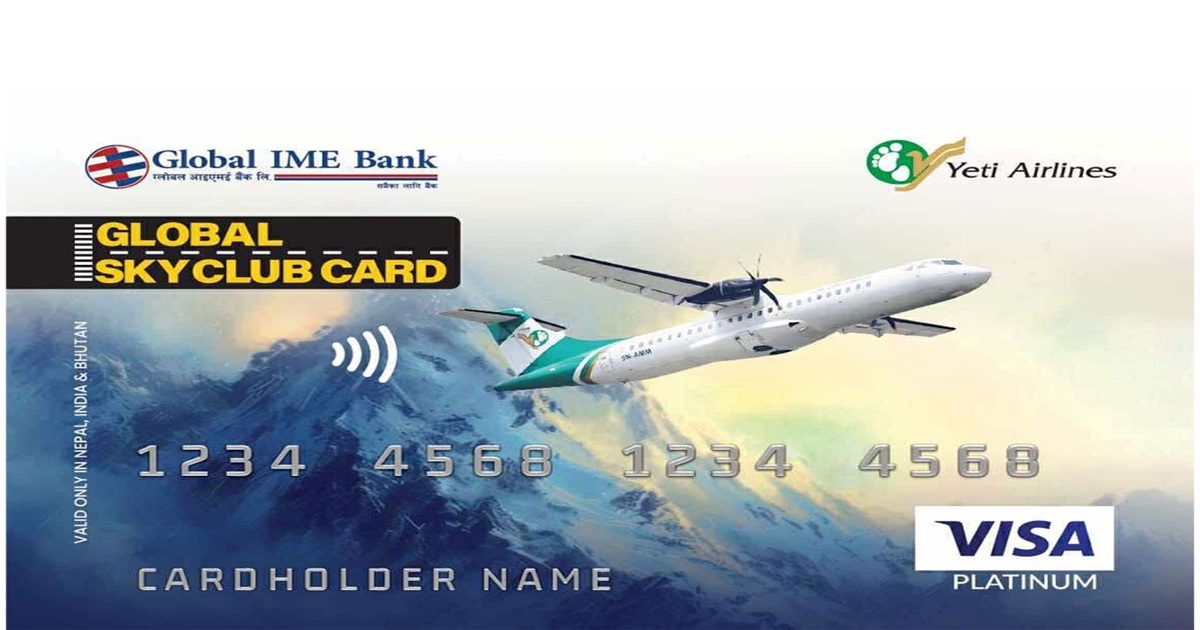 ग्लोबल आइएमई बैंकको ‘ग्लोबल स्काई क्लब कार्ड’ बाट टिकट किन्दा पहिलो टिकट नि:शुल्क